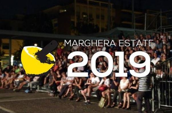 Marghera Estate 2019: seconda settimana