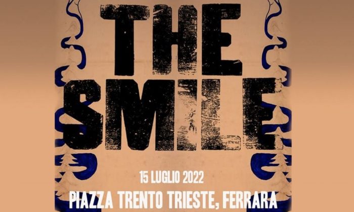 The Smile, in live a "Ferrara Sotto le Stelle"